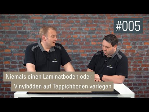 Wichtig: Niemals Vinylboden oder Laminat auf Teppichboden verlegen | Video-Podcast #005