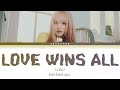 LIZ IVE Love Wins All Original Iu Lyrics Colorcoded Lyrics
