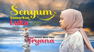 Download lagu Tryana - Senyummu Samarkan Luka mp3