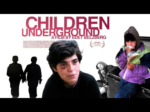 CHILDREN UNDERGROUND (2001) - Edet Belzberg