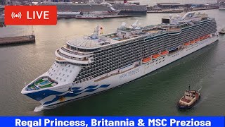 SHIPS TV - P&O Britannia, Regal Princess & MSC Preziosa Cruise Ship Departing Southampton (LIVE)