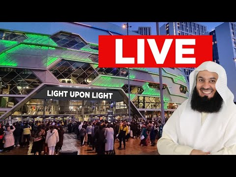LIVE | Mufti Menk - Facing Reality - Light Upon Light with 10,000+ Attendees!