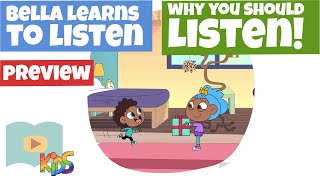 Why we Should Listen to Others! - Bella Learns to Listen - Schooling Online Kids