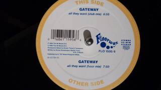 Gateway - All They Want (Hour Mix)