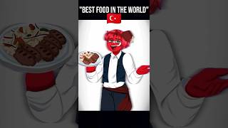 "BEST FOOD IN THE WORLD" #countryhumans #animation