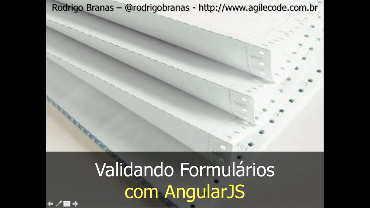 AngularJS #4 - Validando Formulários - Rodrigo Branas