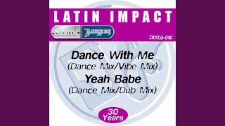 Dance With Me (Vibe Mix)