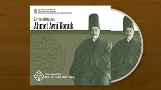 Âh-ı Seherim Nâle-i Bülbül Gibi Dil-Sûz (Ahmet Avni Konuk İDTMAUT Murat Salim Tokaç)