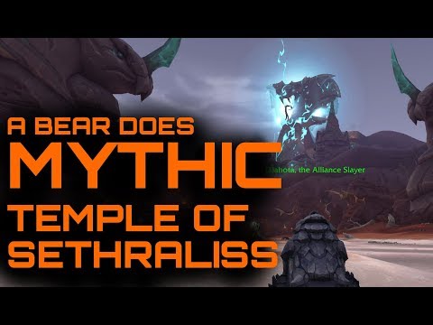A Bear Tanks Temple of Sethraliss - MYTHIC Guide
