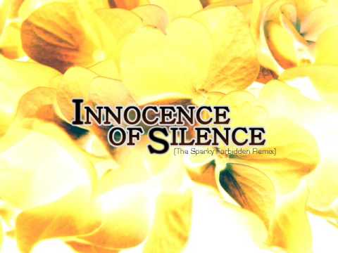 INNOCENCE OF SILENCE (The sparky forbidden remix) - nc feat. NRG Factory