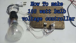 How To control 100 Watt Bulb Using potentiometer