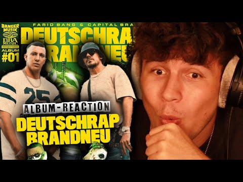 😱🔥DAS SIND MEINE TOP 3!!..Reaktion : FARID BANG & CAPITAL BRA - DEUTSCHRAP BRANDNEU (Album-Reaction)