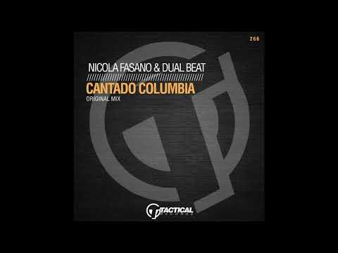 Nicola Fasano & Dual Beat - Cantando Columbia (Original Mix)