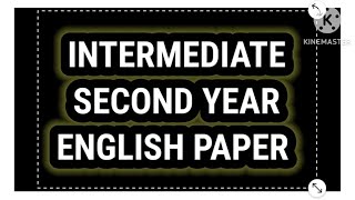 INTERMEDIATE SECOND YEAR ENGLISH PREVIOUS QUESTION PAPER