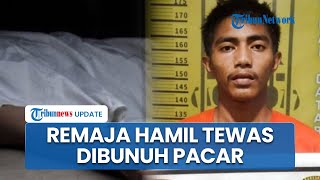 Syok Sang Kekasih Hamil, Pria di Pekanbaru Aniaya Pacar hingga Tewas dengan Tubuh Penuh Luka