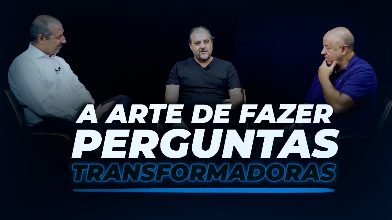 A arte de fazer perguntas transformadoras