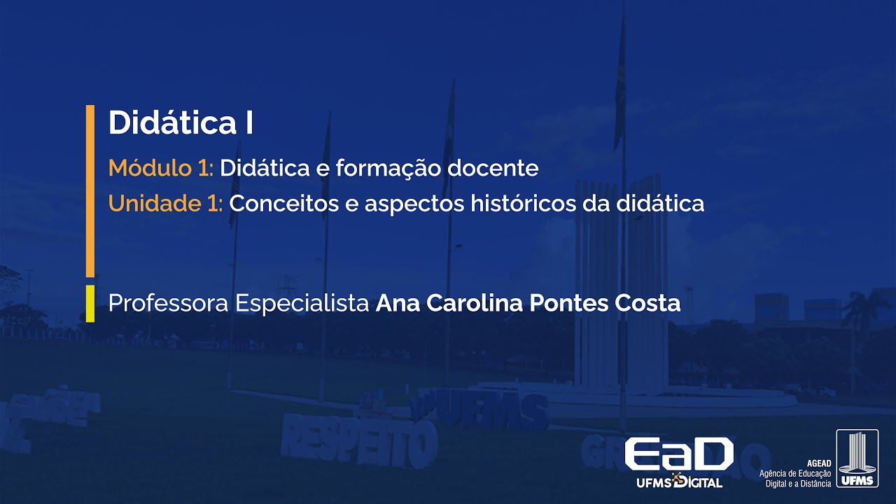 [UFMS Digital] Didática I - Módulo 1 - Unidade 1