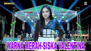 Download lagu WARNA MERAH || SISKA VALENTINA || OM MAHAPUTRA CELLO AUDIO 25.000 BALAI PESUSUAN LUMPUR GRESIK mp3 Download lagu WARNA MERAH || SISKA VALENTINA || OM MAHAPUTRA CELLO AUDIO 25.000 BALAI PESUSUAN LUMPUR GRESIK mp3