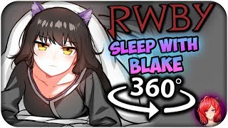 Download lagu Sleep With Blake Belladonna~ [ASMR] 360: RWBY 360 VR mp3