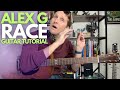 Race By Alex G Guitar Tutorial Guitar Lessons With Stuart