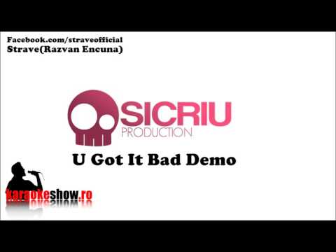 Encuna Razvan (Strave) - U Got It Bad Demo