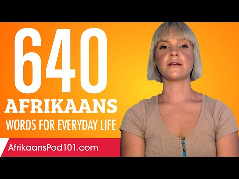 640 Afrikaans Words for Everyday Life - Basic Vocabulary #32