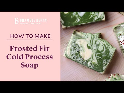 Frosted Fir Soap Project
