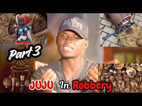 “Juju and Robbery Secrets EXPOSED"(Part 3)“How Robbers Use Juju for Protection!”