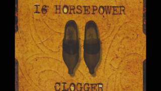 16 Horsepower - Clogger -Single (includes remix and &quot;Day of the lords&quot;-Joy Division cover)