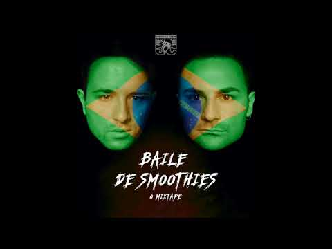 Baile De Smoothies O Mixtape [Brega / Baile Funk]