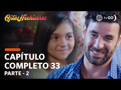 Ojitos Hechiceros | Season 1 | Episode 33 - 2/5 | América Televisión