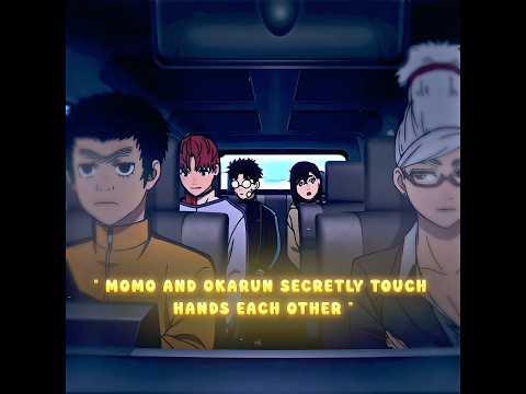 『 BRO THEY WERE CAUGHT RED-HANDED 😂 』「 DANDADAN ANIME EDIT 』 #okarun #ayasemomo #dandadan