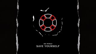 Sik World - Save Yourself