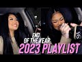 End Of The Year 2023 Playlist || Carly Sarah
