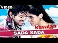 Sada Sada (Kavalan The Bodyguard) (Tamil)