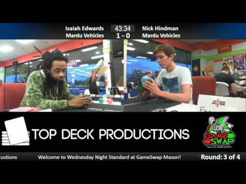 Standard w/ Commentary 5/24/17: Isaiah Edwards (Mardu Vehicles) vs. Nick Hindman (Mardu Vehicles)