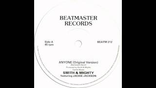 Smith & Mighty - Anyone video