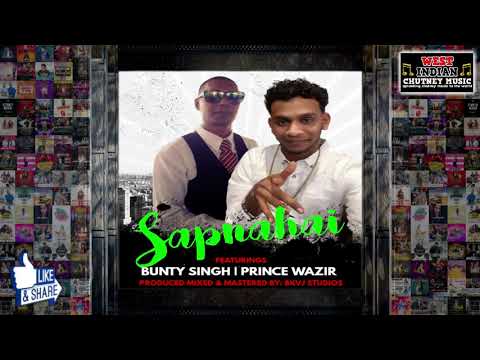 Bunty Singh X Prince Wazir Haniff.    Sapnahai