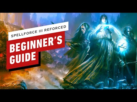 SpellForce III Reforced: Beginner’s Guide