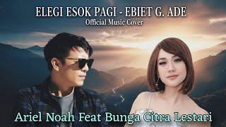 Download lagu Elegi Esok Pagi - Ebiet G. Ade ( Music Cover - Ariel NOAH Feat Bunga Citra Lestari) Lagu Pop mp3