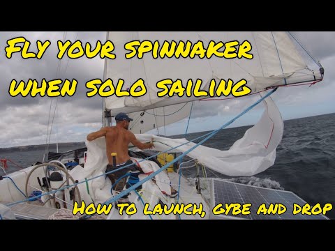 Learn how to fly a Spinnaker when Solo Sailing (Ep 14)