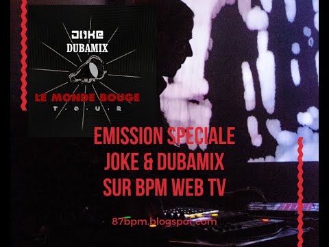 BPM WEB TV Emission spéciale Joke et Dubamix