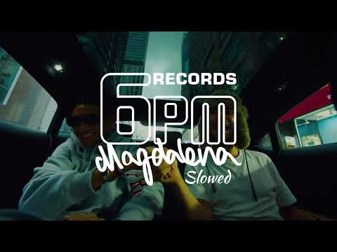 6PM RECORDS, Yung Hurn, Stickle - MAGDALENA (Slowed+Reverb)