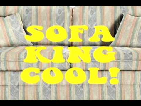 Sofa King