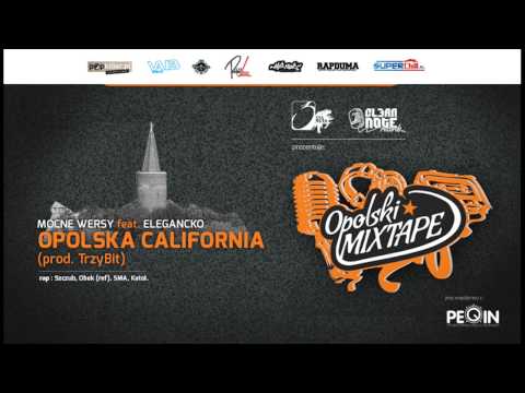 Mocne Wersy - Opolska California feat. Elegancko (prod. TrzyBit)