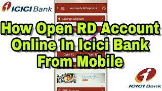 Online RD (RECURRING Deposit) By iMobile App👍🔥🔥🔥🔥| ICICI BANK RD INTEREST RATES 2020| தமிழில்