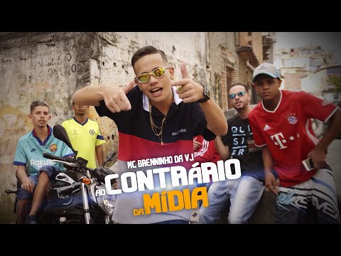 MC Brenninho da VJ - Ao Contrário da Mídia - Prod. KANA (Clipe Oficial)