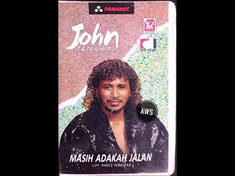 Masih Adakah Jalan - John Tanamal