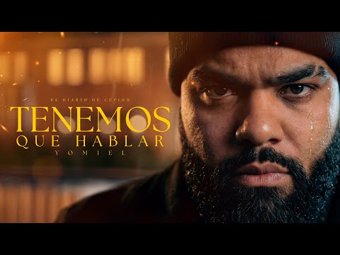 YOMIEL - Tenemos Que Hablar (visual oficial) “El Diario De Cupido”
