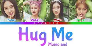Momoland (모모랜드) - Hug Me (안아줘) (위대한 유혹자 Tempted OST) Lyrics (Color Coded Han-Rom-Eng)